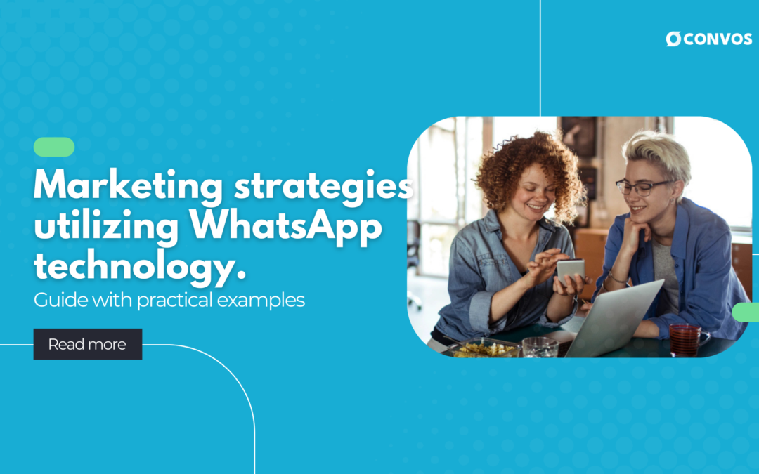 Marketing strategies utilizing WhatsApp technology